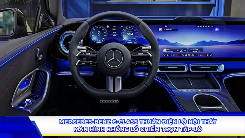 Mercedes-Benz C-Class thuần điện lộ nội thất: Màn hình “khổng lồ” chiếm trọn táp-lô